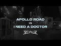 Download Lagu Apollo Road vs I Need A Doctor (BEAUZ 2023 Remix)