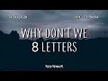 Download Lagu 8 Letters - Why Don't We Tiktok Version (Lyrics Terjemahan)