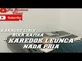 Download Lagu KARAOKE KAREDOK LEUNCA - RIKA RAFIKA (NADA PRIA)