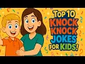 Top 10 Knock Knock Jokes For Kids