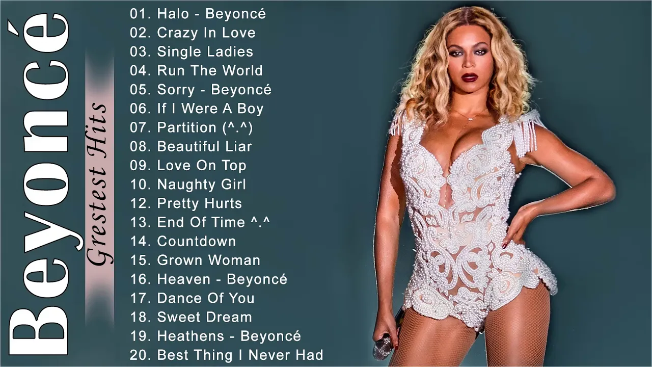 Best of Beyoncé - Beyonce Greatest Hits - Beyoncé Playlist 2021