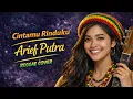 Lagu Arief putra - Cintamu rinduku reggae cover by jeng Lilly official music
