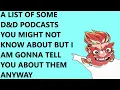 4 D D Podcasts That You Should Be Listening To