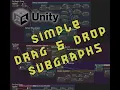 Simple Drag Drop Subgraph Unity Visual Scripting