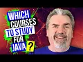What Courses to Study to Learn Java and Become a Java Developer