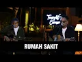 Download Lagu TONIGHT'S CORNER: RUMAH SAKIT - Panasea, Apa yang Tak Bisa