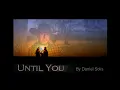 Until You - Daniel Solis