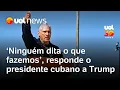 Lagu Presidente de Cuba rebate ameaças de Trump: 'Ninguém dita o que fazemos'