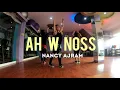 AH W NOSS - NANCY AJRAM | BELLYDANCE | ZUMBA FITNESS