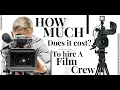 Download Lagu How Much Does it Cost to Hire a Film Crew?