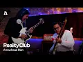 Lagu Reality Club - Arrowhead Man | Audiotree Live