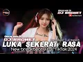Download Lagu BREAKBEAT TERBARU 2025 || LUKA SEKERAT RASA || BREAKBEAT VIRAL TIKTOK 2025 || Dj BroNet Rmx