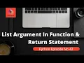 Passing List As An Argument To Function Return Statement In Python