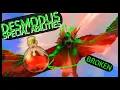 DESMODUS ABILITIES It is broken