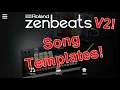 Zenbeats Lesson 13 - Song Templates