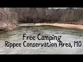 S1 Ep57 Free Camping - Rippee Conservation Area MO