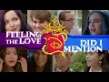 Feeling the Love/Did I Mention Mashup (From "Descendants: The Royal Wedding")