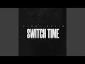 Download Lagu Switch Time