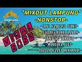 Download Lagu LAGU LAMPUNG TERPOPULER 2025 || Nonstop Viral || KUMPULAN LAGU LAMPUNG