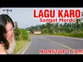 lagu Karo Paling Mantap Didengar Saat Perjalanan