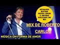 ROBERTO CARLOS MÚSICAS EM FORMA DE AMOR