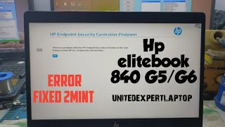 Hp endpoint security controller problem Fixed HP Elitebook 840