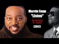 Marvin Sapp ft.  R.  Kelly "Listen" w-Lyrics (2017)