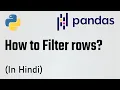 Part-3 Pandas Tutorial - How to filter rows Hindi The Learning Setu