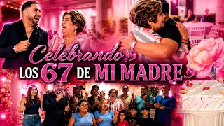Celebrando Los 67 De Mi Madre (Vlog)