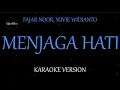 Fajar Noor, Yovie Widianto - Menjaga Hati (Karaoke Version by QraOke)