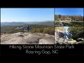 Hiking Stone Mountain State Park - Roaring Gap NC