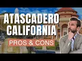 Living in Atascadero California - The Pros Cons