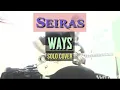 Ways  - Seiras -  (Solo Guitar Cover)