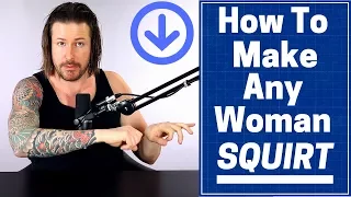 how to make any woman squirt one simple technique