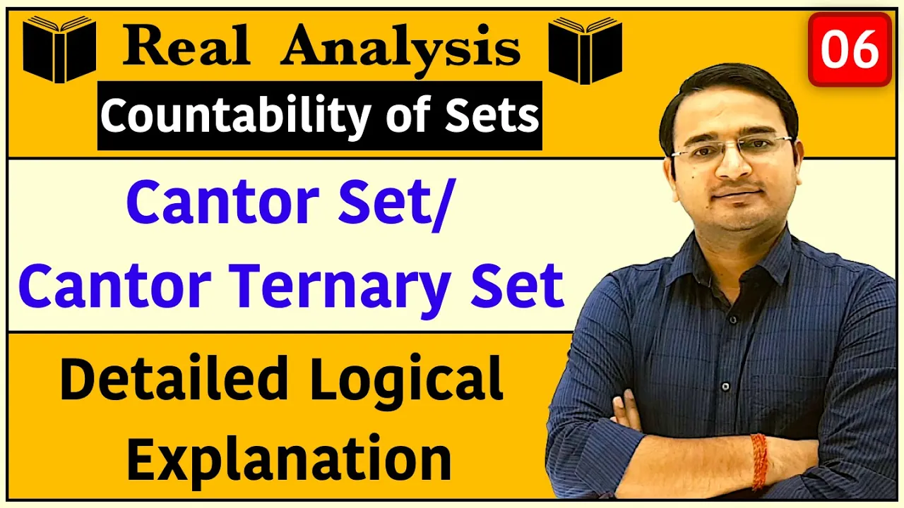 Cantor ternary Set | Cantor Set | Countability of Sets | Real Analysis : lec-06