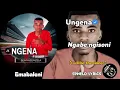 Ungena - Emabaleni