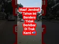 Lagu Maaf Jendral! Tahun ini Bendera Tidak berkibar di truk kami. #shorts