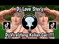 DJ VIRAL || DJ LOVE STORY OLD ‎VIRAL TIKTOK 2025 🔥