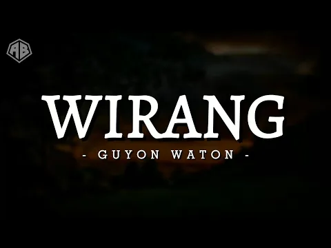 Download MP3 WIRANG - GUYON WATON (LIRIK LAGU)