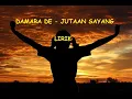Download Lagu DAMARA DE - JUTAAN SAYANG (LIRIK VIDE0)
