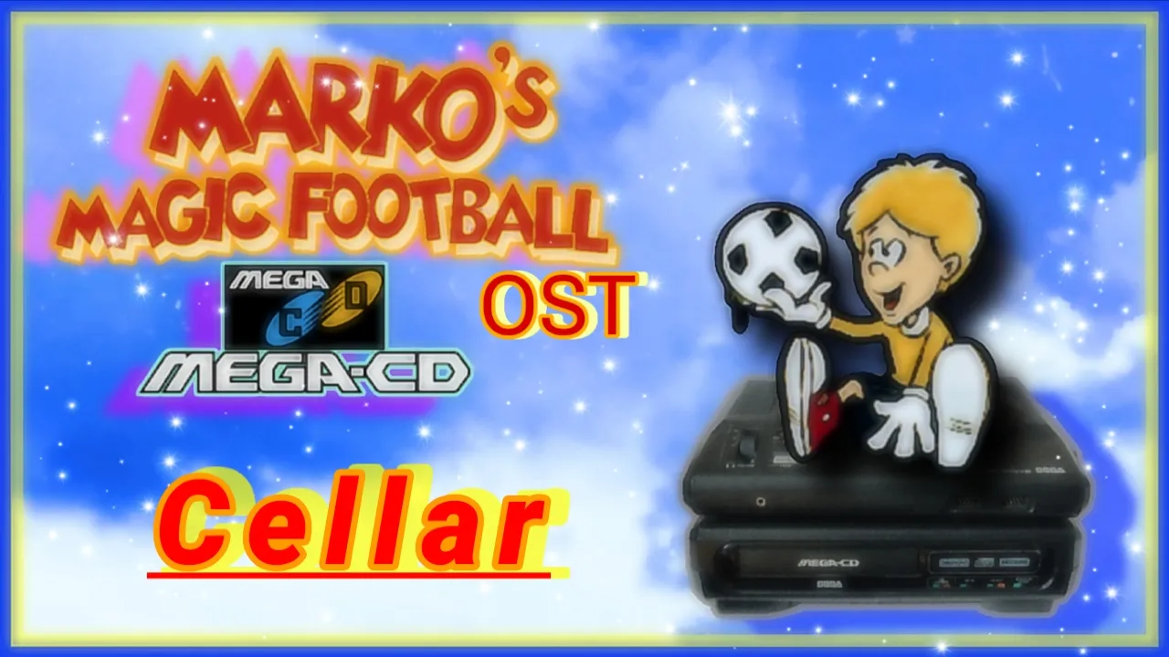 Marko's Magic Football (Sega CD) OST --- Cellar