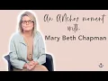 An Anchor Moment With Mary Beth Chapman
