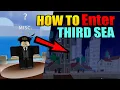 HOW TO GO THIRD SEA in Blox Fruits