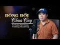 Download Lagu Dòng Đời Chua Cay ( St: Hoàng Việt Chung) Thanh Tùng Cover | Ca khúc đang hót trên tiktok
