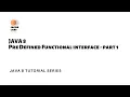JAVA 8 Pre Defined Functional Interface PART 1