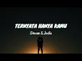 Download Lagu Ternyata Hanya Kamu - Stevan \u0026 Jodie (Lyrics \u0026 Translated)