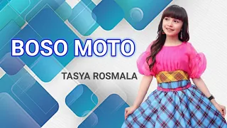 Download BOSO MOTO || TASYA ROSMALA (lirik) MP3