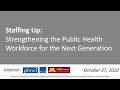Staffing Up Launch of the Public Health Workforce Calculator