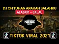 Download Lagu Dj Galau - Alaskid Slow Beat ! DJ Oh Tuhan Apakah Salahku Oh Tuhan Apakah Dosaku (DJ ArdiyanNese)