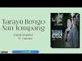 Download Lagu Tarayu Bungo Nan Jombang - David Iztambul Feat. Fauzana || Lirik Lagu Minang